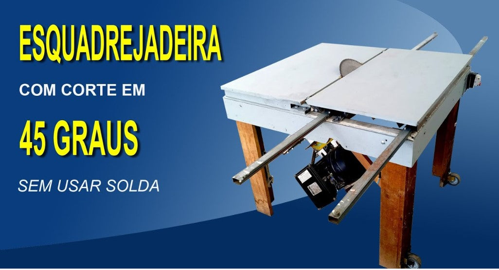 Projeto para serra esquadrejadeira com corte em 45 graus